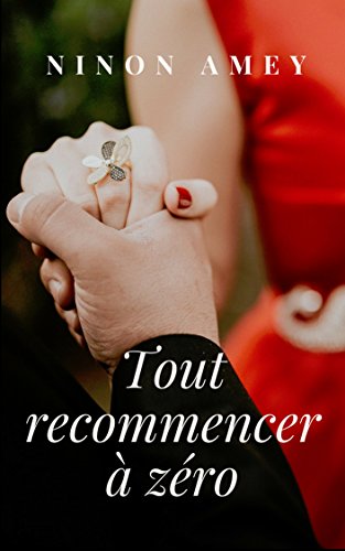 Téléchargez gratuitement ebook ebook Tout recommencer à zéro B07CYHLSWQ EPUB RTF