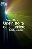 Image de Une histoire de la lumière. De Platon au photon