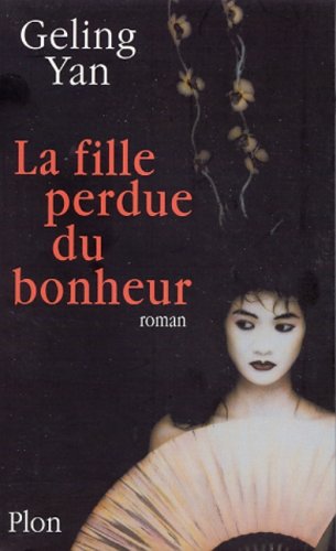 couverture de : La fille perdue du bonheur