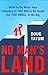 No Man's Land: What to Do When Your Company Is Too Big to Be Small but TooSmall to Be Big by Doug Tatum (2007-09-13) by 