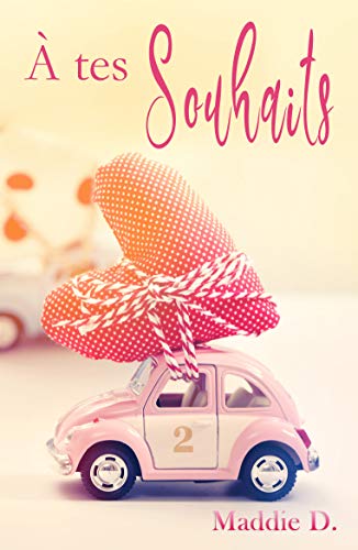 A tes souhaits 2 A tes souhaits 2