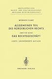 Image de Allgemeiner Teil des Bürgerlichen Rechts: Zweiter Band: Das Rechtsgeschäft (Enzyklopädie der Rech