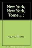 New York, New York, Tome 4 :
