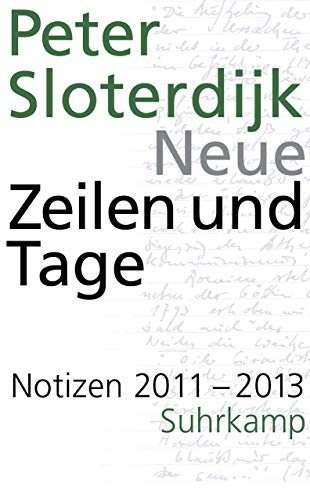 Neue Zeilen und Tage: Notizen 2011-2013 Neue Zeilen und Tage: Notizen 2011-2013