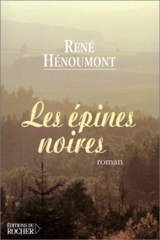 Les  épines noires : roman