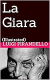 Image de La Giara: (Illustrated) (Novelle per un Anno Vol. 11)