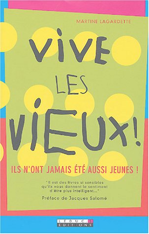 couverture de : Vive les vieux