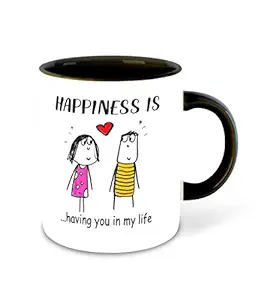 DecorVecor - Happiness is Having You in My Life Printed Black Inner Colour Ceramic Coffee Mug | Milk Cup - Hapiness Mug (D3)