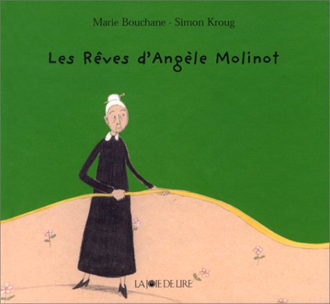 couverture de : Les R&ecirc;ves d'Ang&egrave;le Molinot