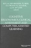 Image de Cognitive Ergonomics, Clinical Assessment and Computer-assisted Learning