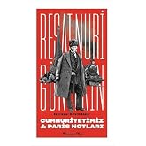 Cumhuriyetimiz &amp; Paris Notları