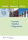 tabellenbuch sanitär heizung lüftung pdf  Sanitär-, Heizungs- und Klimatechnik: Formeln - Tabellen - Diagramme: Formelsammlung