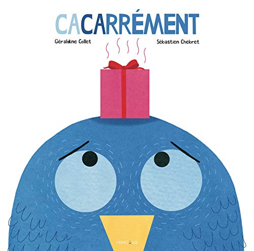 Cacarrément !