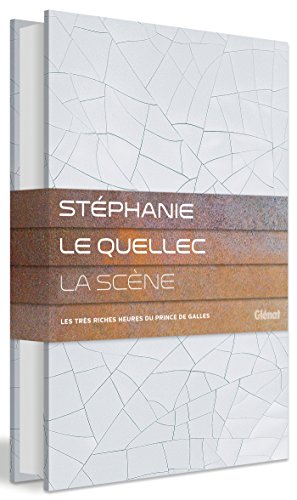 Download Stéphanie Le Quellec - La Scène: Les très riches heures du Prince de Galles Download Stéphanie Le Quellec - La Scène: Les très riches heures du Prince de Galles