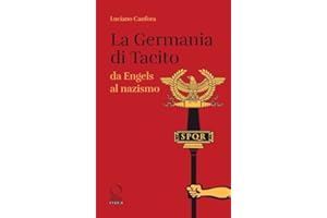 La Germania di Tacito da Engels al nazismo
