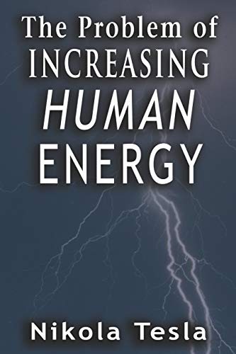The Problem of Increasing Human Energy