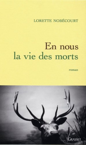 couverture de : En nous la vie des morts