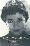 Image de The Girl Who Fell Down: A Biography of Joan McCracken
