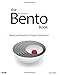 The Bento Book: Beauty and Simplicity in Digital Organization (FileMaker) by 