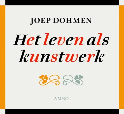 Ebook Het leven als kunstwerk