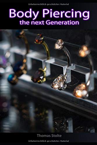 Preisvergleich Produktbild Body Piercing: The next Generation