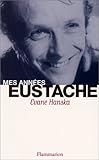 Image de Mes années Eustache