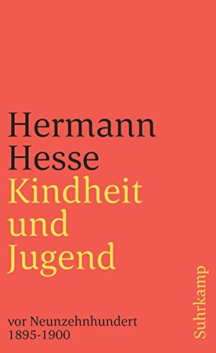 Download Kindheit und Jugend vor Neunzehnhundert: Zweiter Band. Hermann Hesse in Briefen und Lebenszeugnissen. 1895-1900 (suhrkamp taschenbuch) Download Kindheit und Jugend vor Neunzehnhundert: Zweiter Band. Hermann Hesse in Briefen und Lebenszeugnissen. 1895-1900 (suhrkamp taschenbuch)