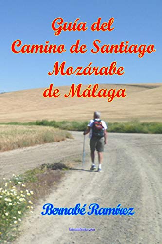 Camino de Santiago Mozárabe de Málaga Camino de Santiago Mozárabe de Málaga