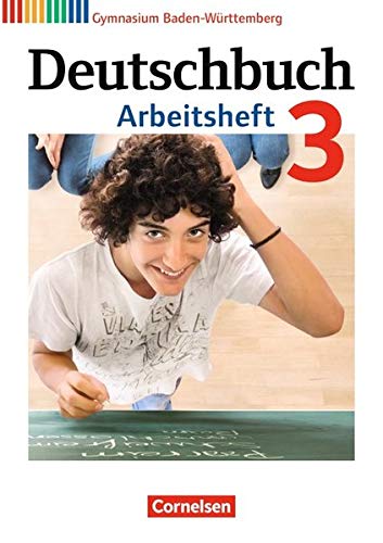 Deutschbuch gymnasium 3: 7 schuljahr arbeitsheft mit lösungen baden - württemberg