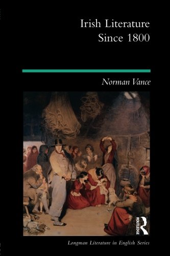 Irish Literature Since 1800 (Longman Literature In English Series)