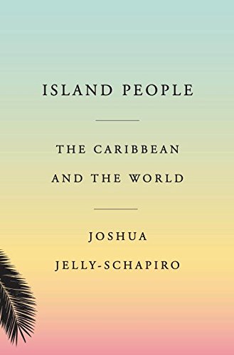 Preisvergleich Produktbild Island People: The Caribbean and the World