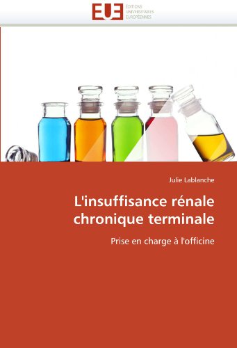 L'Insuffisance R nale Chronique Terminale (Omn.Univ.Europ.)