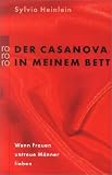 Cover zum Buch Der Casanova in meinem Bett: Wenn Fra...
