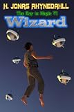 Image de Wizard (The Key to Magic Book 6) (English Edition)