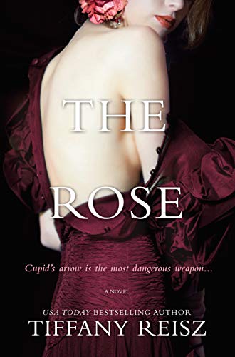 The Rose: A Novel