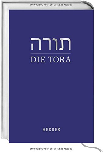 Download Die Tora: Die Fünf Bücher Mose und die Prophetenlesungen (hebräisch-deutsch) in der revidierten Übersetzung von Rabbiner Ludwig Philippson Download Die Tora: Die Fünf Bücher Mose und die Prophetenlesungen (hebräisch-deutsch) in der revidierten Übersetzung von Rabbiner Ludwig Philippson