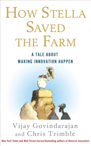 How Stella Saved the Farm: A Tale About Making Innovation Happen (English Edition) livre