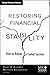 Restoring Financial Stability: How to Repair a Failed System (Wiley Finance Editions) by Viral Acharya, Matthew Richardson