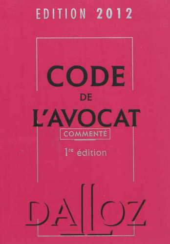 Download Code de l'avocat 2012, commenté - 1ère édition