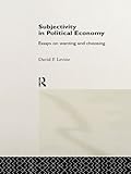 Image de Subjectivity in Political Economy: Essays on Wanting and Choosing (Routledge Frontiers of Political Economy)