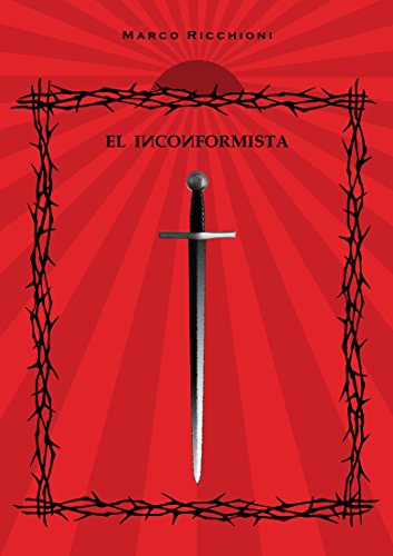 El Inconformista (Spanish Edition) El Inconformista (Spanish Edition)