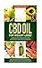 Produktbild CBD oil for Weight-Loss Suppress Your Cravings & Satisfy Your Appetite!  Start Losing Weight Within 30 Days!: Includes  Delicious Keto Fat Burning Recipes: Curb Your Binge Eating Habits!