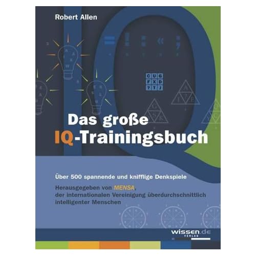 [PDF] Das grosse IQ-Trainingsbuch: 500 spannende und kniffelige Denkspiele KOSTENLOS DOWNLOAD