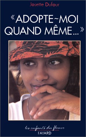 couverture de : ?Adopte-moi quand m&ecirc;me?