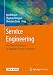 Produktbild Service Engineering: Von Dienstleistungen zu digitalen Service-Systemen