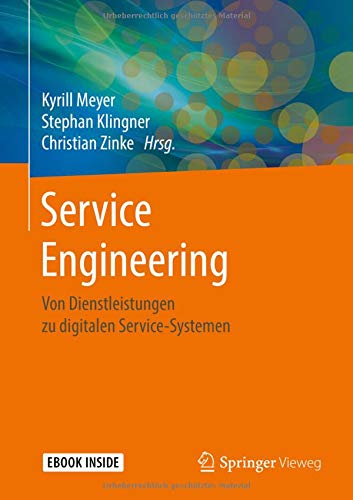 Preisvergleich Produktbild Service Engineering: Von Dienstleistungen zu digitalen Service-Systemen