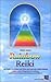 Rainbow Reiki: Harmonisierende Vitalstoffkombinationen aus der Tradition tibetischer Heilkunst by