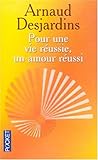 Pour une vie réussie : Un amour réussi