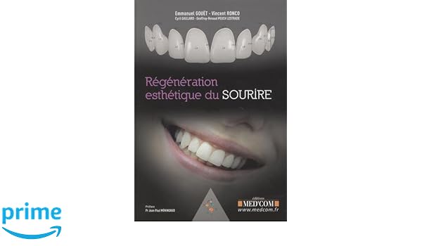 Amazonfr Regénération Esthétique Du Sourire Emmanuel - 