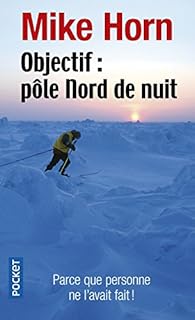 jaquette livre Objectif : Pôle Nord de nuit